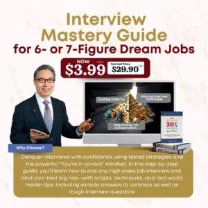 Interview Mastery Guide for 6- or 7-Figure Dream Jobs